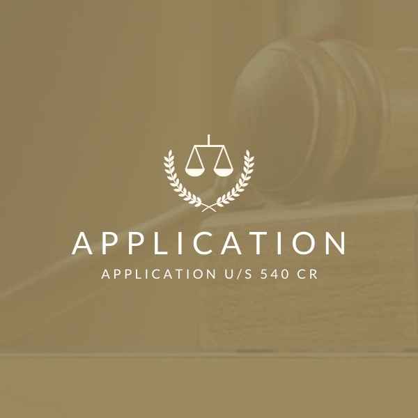 Application U/S 540 cr